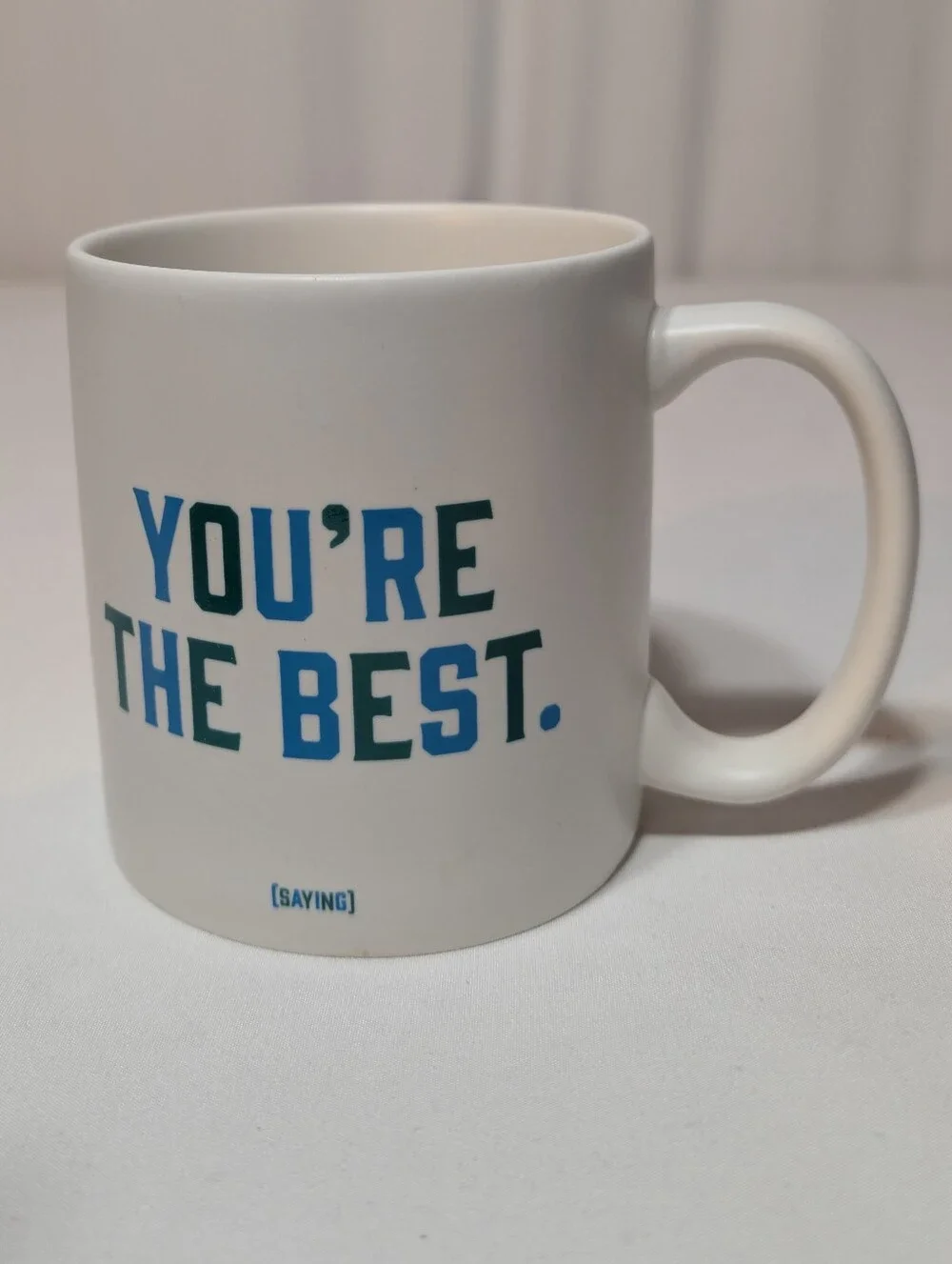NIB New Quotable Mugs You're The Best Fun Coffee Mug 14 oz. White Blue Unisex